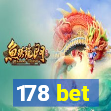 178 bet